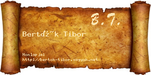 Bertók Tibor névjegykártya